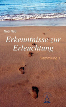 Erkenntnisse zur Erleuchtung: Sammlung 1
