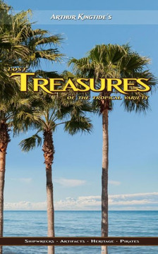 Lost Treasures of the Tropical Variety