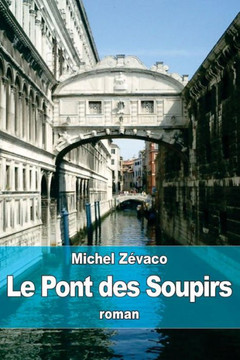 Le Pont des Soupirs : 9781508666882