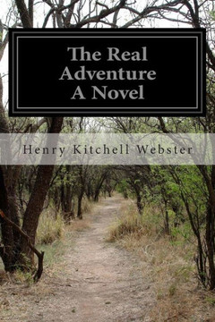 The Real Adventure A Novel The Real Adventure A Novel