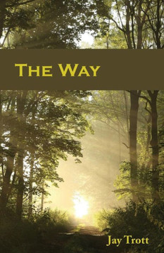 The Way: What The Bible Says About Happiness