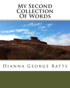 My Second Collection Of Words