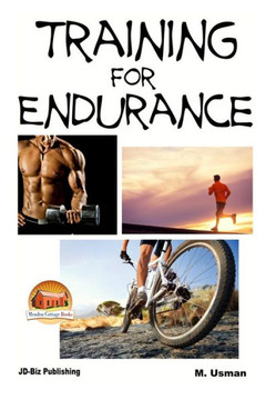 Training for Endurance