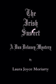 The Irish Suspect: A Dan Delaney Mystery