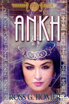 The Scepter of the Nile, Book 2: The Ankh