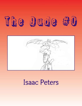 The Dude #0: You're Screwed Dude