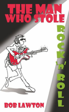 The Man Who Stole Rock 'n' Roll: It's rock 'n' roll plagiarism... only this time the songs are stolen from the future