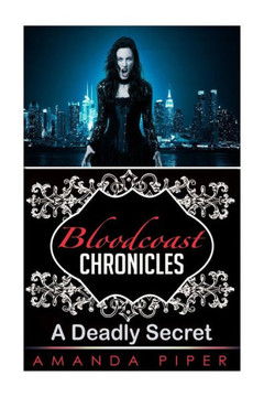 Bloodcoast Chronicles: A Deadly Secret