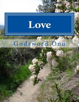 Love: The Great Commandment and Mighty Weapon