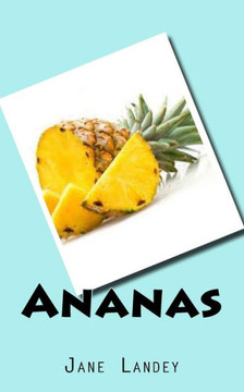 Ananas : 9781508749028