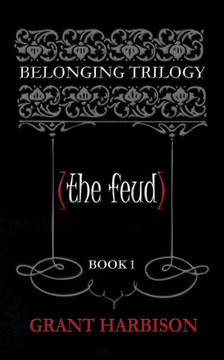 BELONGING (the feud): Belonging Trilogy