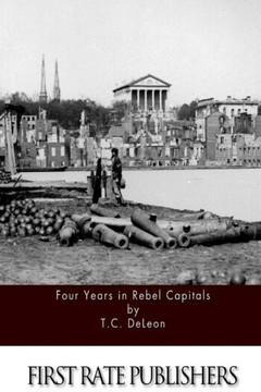 Four Years in Rebel Capitals : 9781508756101