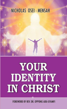 Your Identity In Christ : 9781508763000