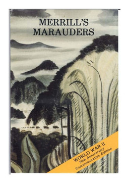 Merrill's Marauders February- May 1944