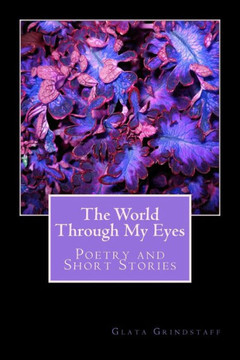 The World Through My Eyes : 9781508769088
