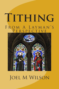 Tithing: From A Layman's Perspective