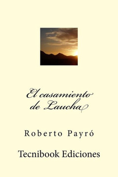 El Casamiento de Laucha : 9781508772293