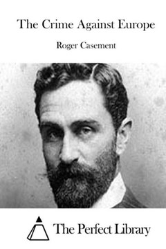 The Crime Against Europe