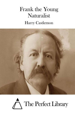 Frank the Young Naturalist : 9781508775218