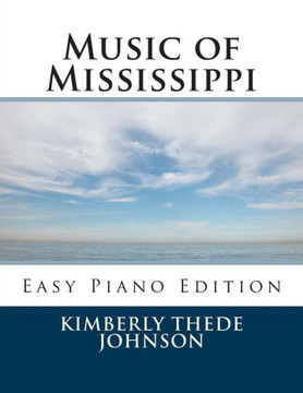 Music of Mississippi: Easy Piano Edition