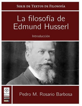 La filosofia de Edmund Husserl: Introduccion