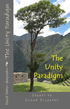 The Unity Paradigm