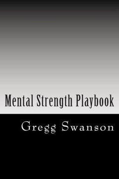 Mental Strength Playbook: Essential Principles For Success