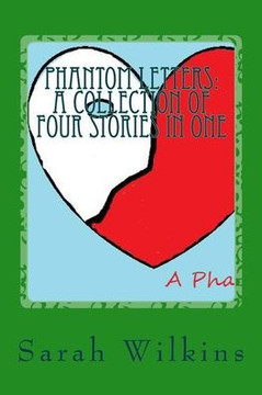 Phantom Letters: Book Two in A Phantom Heart Series Phantom Letters: Book Two in A Phantom Heart Series