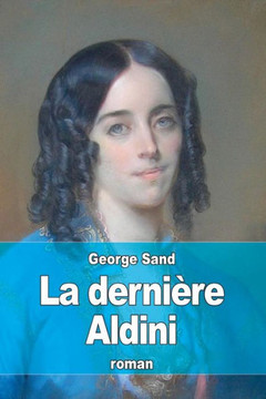 La derniere Aldini : 9781508822141