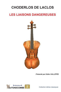 Les liaisons dangereuses : 9781508845973