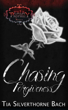 Chasing Forgiveness: A Companion Novella