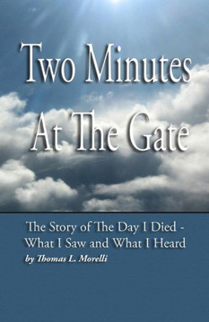Two Minutes At The Gate