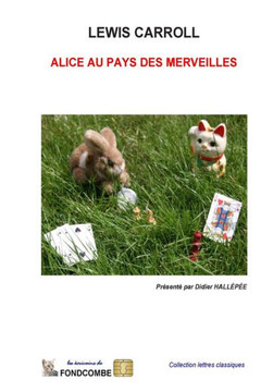 Alice au Pays des Merveilles : 9781508886044
