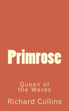 Primrose: Queen of the Waves