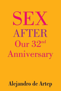Sex After Our 32nd Anniversary