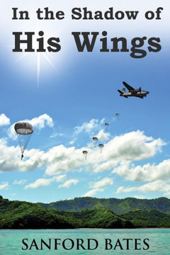 In the Shadow of His Wings : 9781508900795