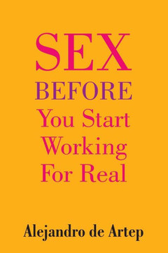 Sex Before You Start Working For Real