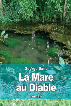 La Mare au Diable : 9781508908265