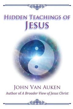 Hidden Teachings of Jesus