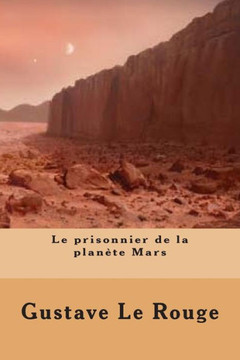 Le prisonnier de la planete Mars : 9781508939498