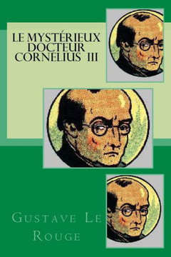 Le mysterieux docteur Cornelius III