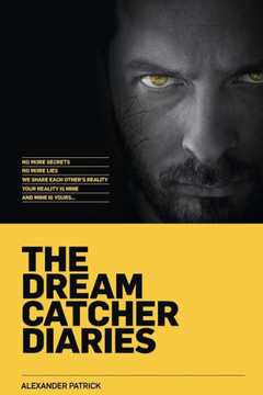 The Dream Catcher Diaries: No more secrets No more lies We share each other's reality Your reality is mine And mine is yours