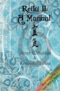 Reiki II: A Manual