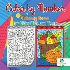 Color By Number Coloring Books For Older Kids And Teens