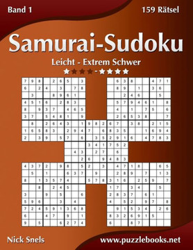 Samurai-Sudoku - Leicht bis Extrem Schwer - Band 1 - 159 REtsel