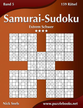 Samurai-Sudoku - Extrem Schwer - Band 5 - 159 REtsel