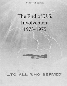 The End of U.S. Involvement 1973-1975 The End of U.S. Involvement 1973-1975