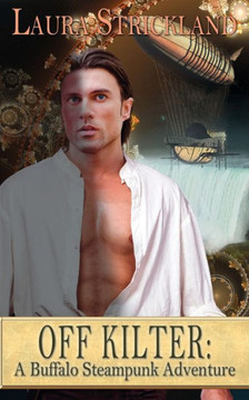 Off Kilter: A Buffalo Steampunk Adventure