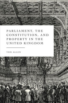 Parliament, the Constitution, and Property in the United Kingdom