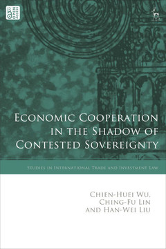 Economic Cooperation in the Shadow of Contested Sovereignty